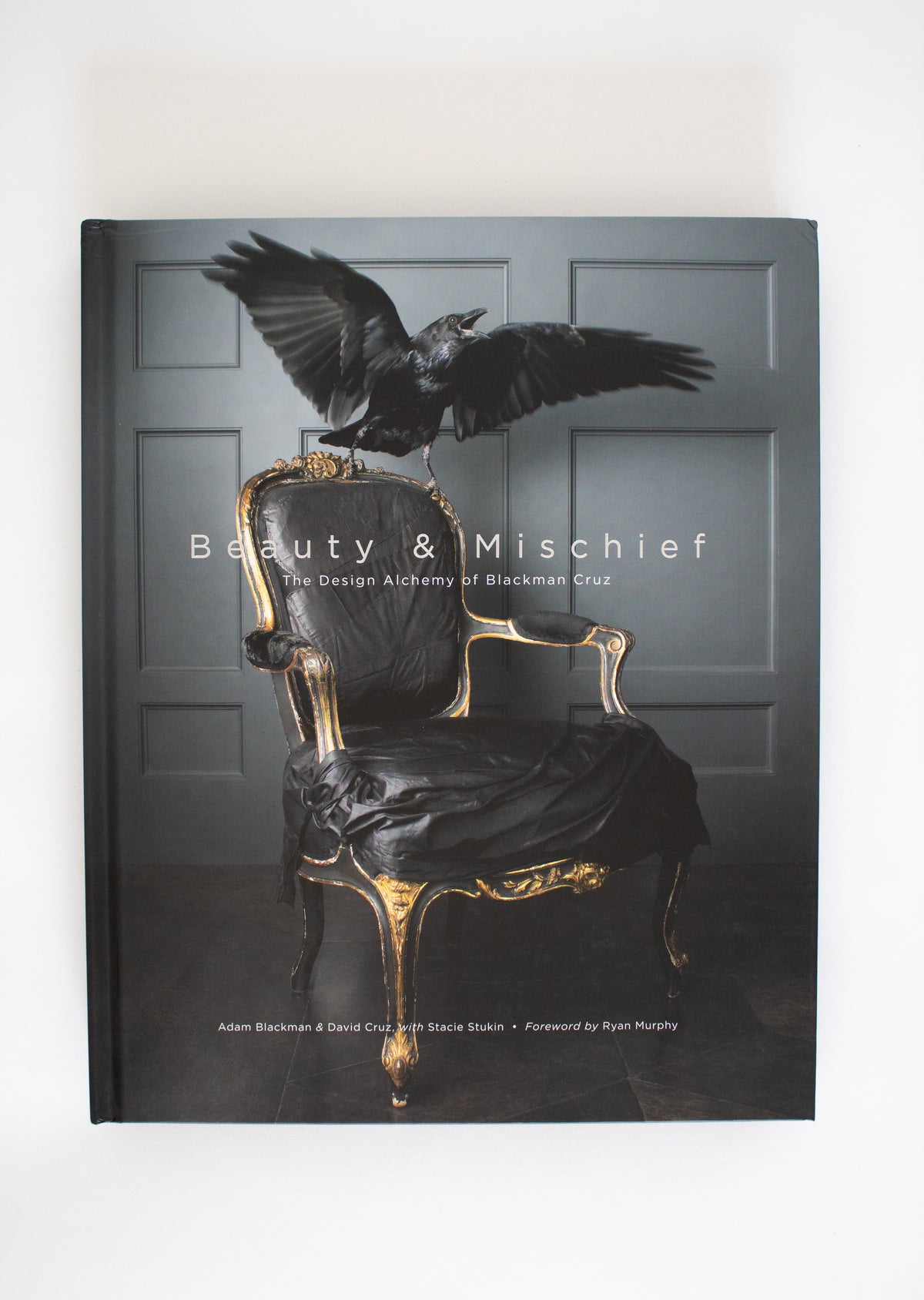 Beauty and Mischief The Design Alchemy Of Blackman Cruz Coffee Table Book